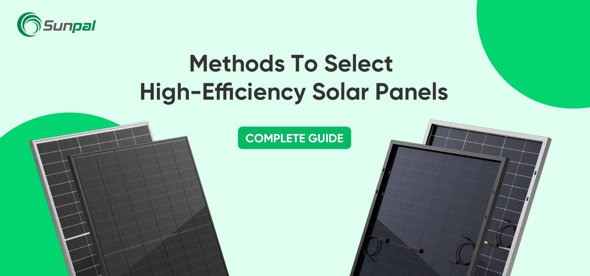 Як вибрати високоефективні сонячні панелі: посібник для покупців